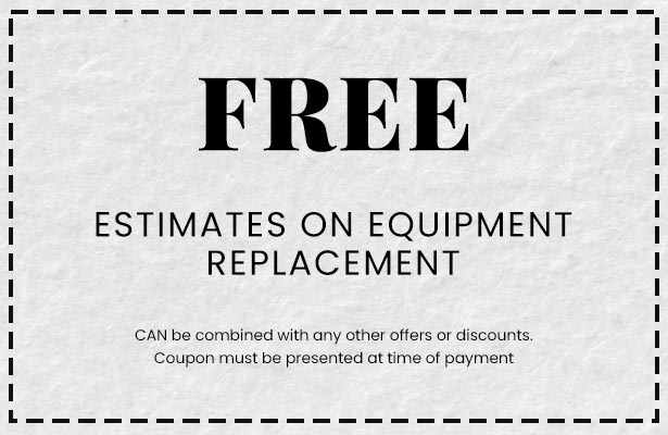 Discounts on Estimates On Equipment Replacement